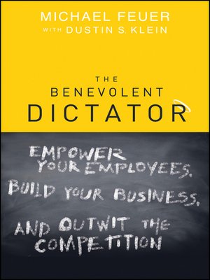 cover image of The Benevolent Dictator
